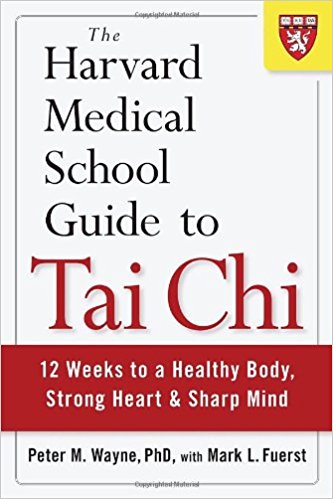The Harvard Medical School Guide to Tai Chi: 12 Weeks to a Healthy Body, Strong Heart, and Sharp Mind (Harvard Health Publications)