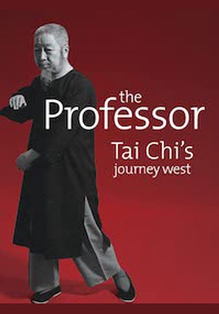 The Professor: Tai Chi's Journey West